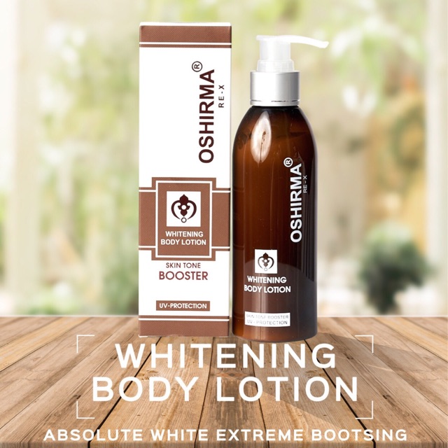 SỮA DƯỠNG TRẮNG TOÀN THÂN / BODY LOTION OSHIRMA RE X