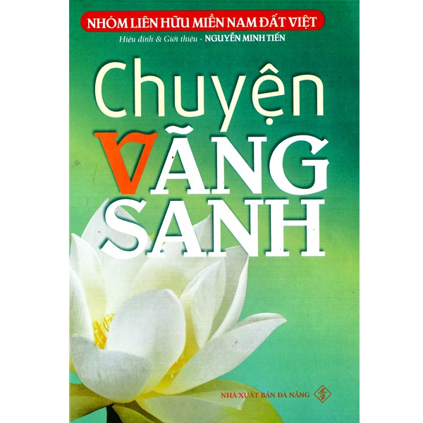 Sách - Chuyện Vãng Sanh (Tập 1)