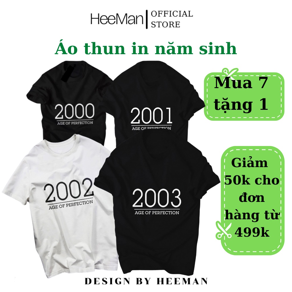 Áo thun in năm sinh, áo phông cặp nam nữ HEEMAN unisex bigsize cotton chất đẹp đủ size AM69 2000 - 2003