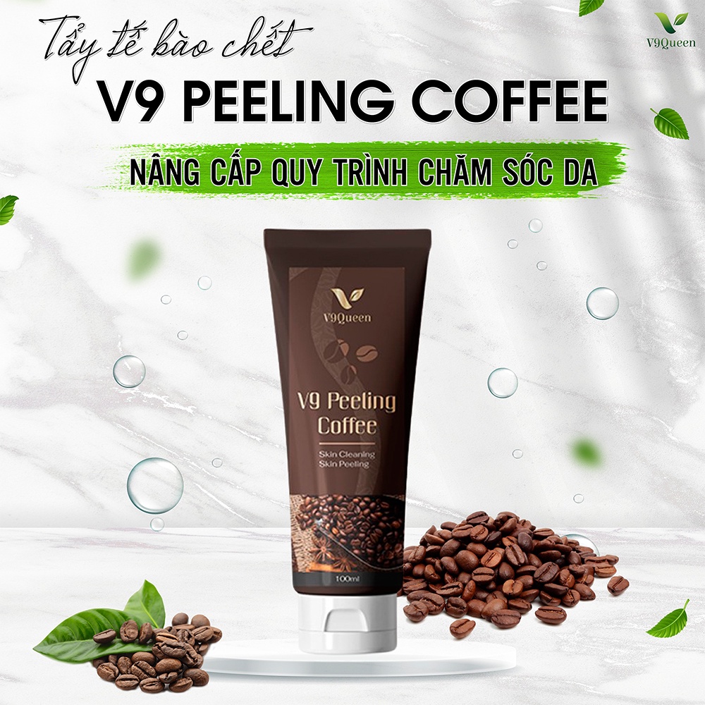 Tẩy tế bào chết V9Queen, dành cho mọi loại da V9 Peeling Coffee 100ml