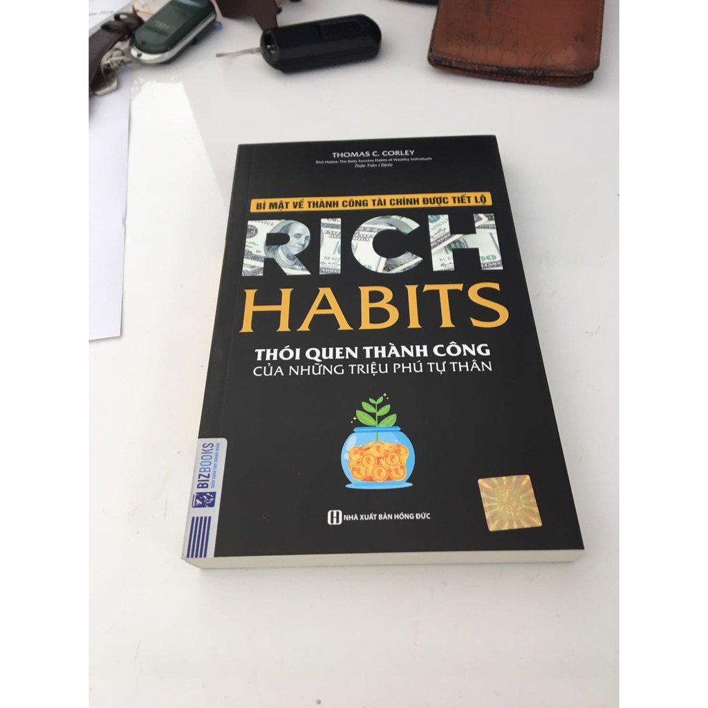 Sách - Rich Habits - Thói Quen Thành Công Của Những Triệu Phú Tự Thân