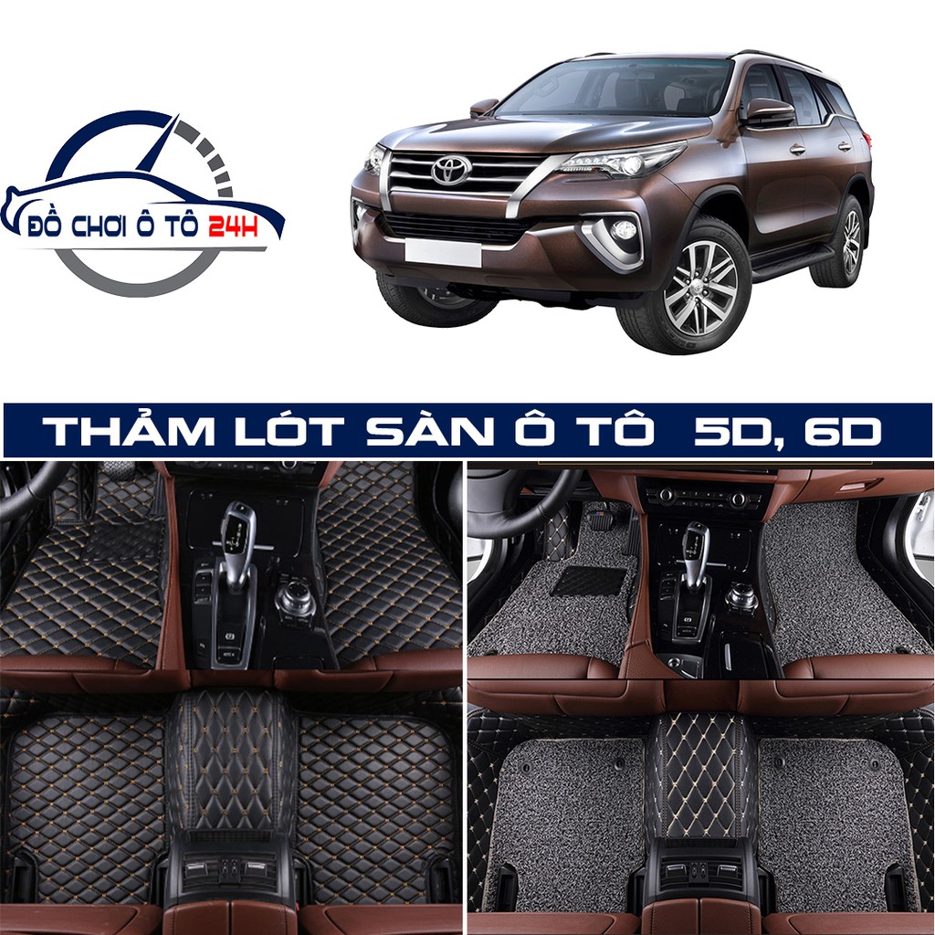 Thảm lót sàn ô tô 5D,6D Toyota Fortuner 2017-2022 Giảm ồn, Không mùi, Chống thấm nước