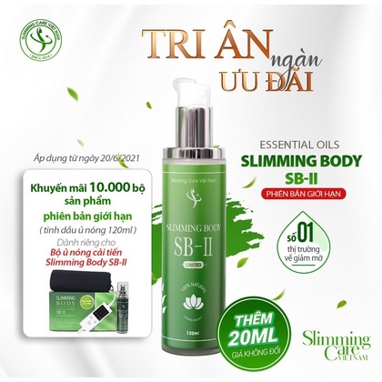 Tinh Dầu Ủ Nóng Tan Mỡ Bụng Slimming Body SB-II, Tan Mỡ Bụng, Tay, Chân, Đùi 100ml [ CHÍNH - HÃNG ]