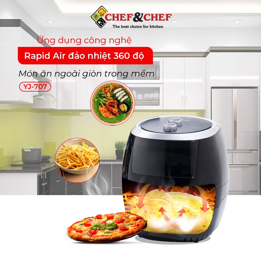 Nồi chiên không dầu CHEF&CHEF 7.7l (YJ – 707) ứng dụng công nghệ Rapid Air đảo nhiệt 360 độ giúp thực phẩm chín đều