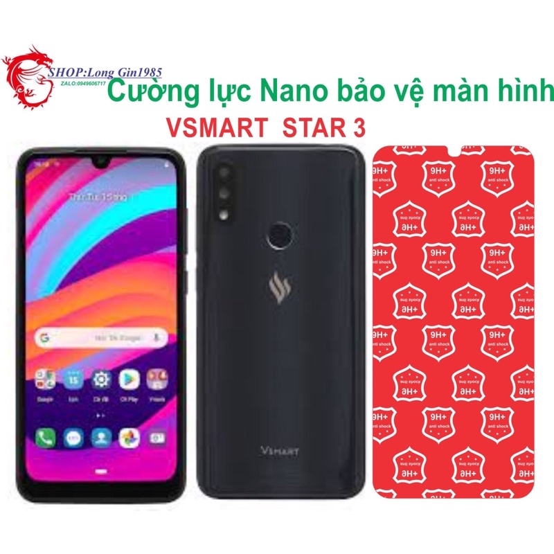 Vsmart Star 3 Cường lực Nano chống va đập chống trầy xước tốt