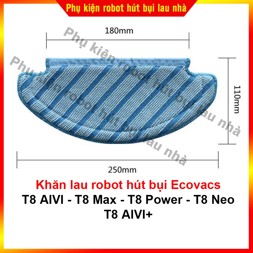 Phụ kiện chổi cạnh, khăn lau, lọc bụi, chổi chính robot hút bụi Ecovacs T8 AIVI - T8 Max - T8 Power - T8 Neo - T8 AIVI+