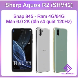 Điện thoại Sharp Aquos R2 - Snap 845 Màn tần số quét 120Hz