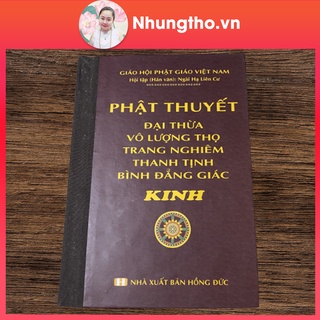 Phật Thuyết Đại Thừa Vô Lượng Thọ Trang Nghiêm Thanh Tịnh Bình Đẳng Giác Kinh ( bìa nâu đỏ )