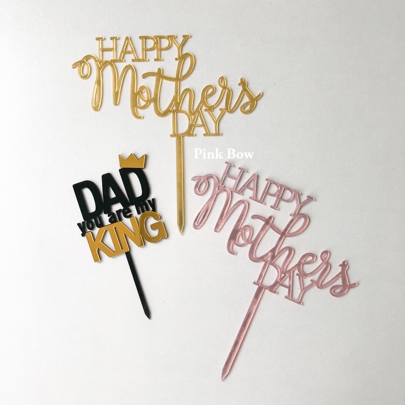 Topper/ Phụ kiện trang trí bánh kem ngày tặng Mẹ Cha Mom/Happy mother’s day/Dad/Ba