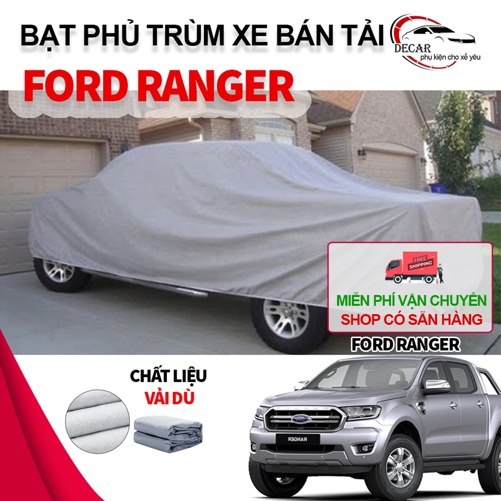 [FORD RANGER] Bạt phủ bảo vệ xe bán tải chất liệu vải dù oxford bền đẹp, áo trùm kín chống nắng, mưa xe ô tô bán tải