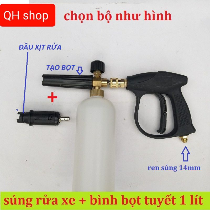 Bình Phun Bọt Tuyết + Súng Xịt Rửa Xe Cho Máy Rửa Xe ( Súng ren 14mm + bình bọt 1 lít)