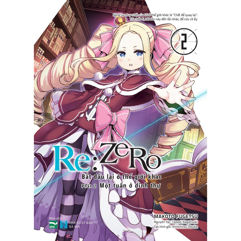 Truyện tranh Re:Zero - Phần 2 - Lẻ tập 1 2 3 4 5 - Bắt đầu lại ở thế giới khác - IPM