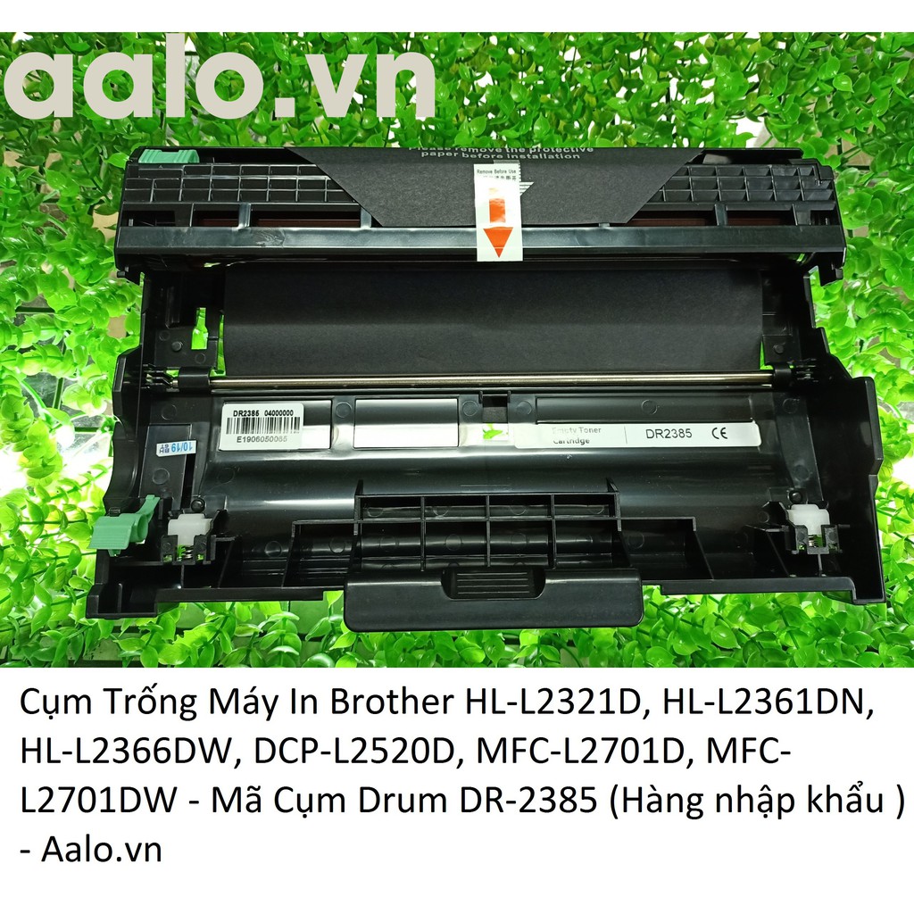 CỤM TRỐNG MÁY IN BROTHER HL-L2321D, HL-L2361DN, HL-L2366DW, DCP-L2520D, MFC-L2701D, MFC-L2701DW - MÃ CỤM DRUM DR-2385 (H