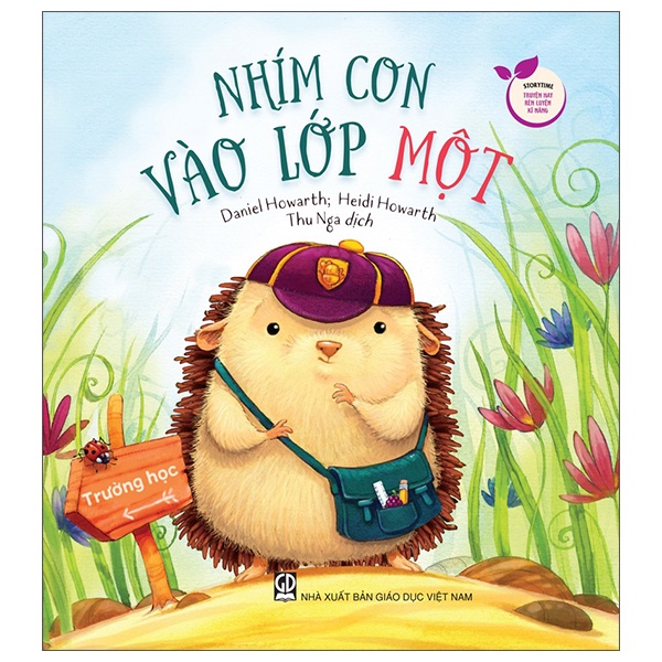 Sách Storytime - Truyện Hay Rèn Luyện Kĩ Năng - Nhím Con Vào Lớp Một