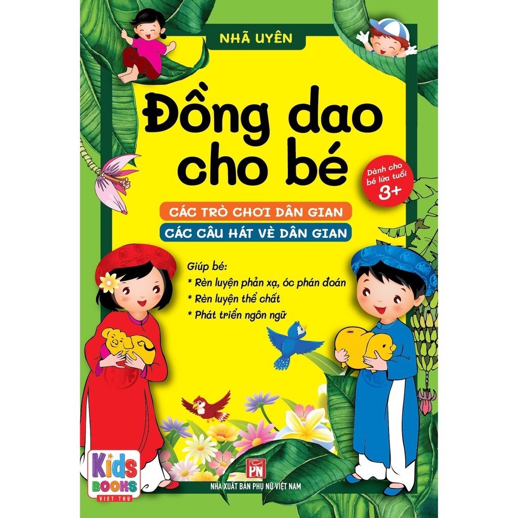 Sách - Đồng Dao Cho Bé - Các Trò Chơi Dân Gian Và Các Câu Hát Vè Dân Gian