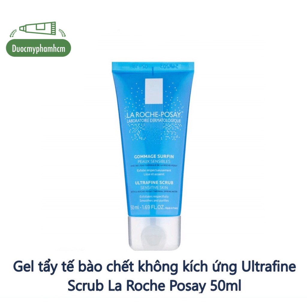 Gel tẩy tế bào chết không kích ứng Ultrafine Scrub La Roche Posay 50ml