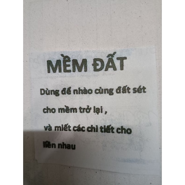 HỦ MỀM ĐẤT: DÙNG KHI ĐẤT SÉT HƠI BỊ KHÔ,HOẶC DÙNG VUỐT LIỀN MÉP CÁC CHI TIẾT