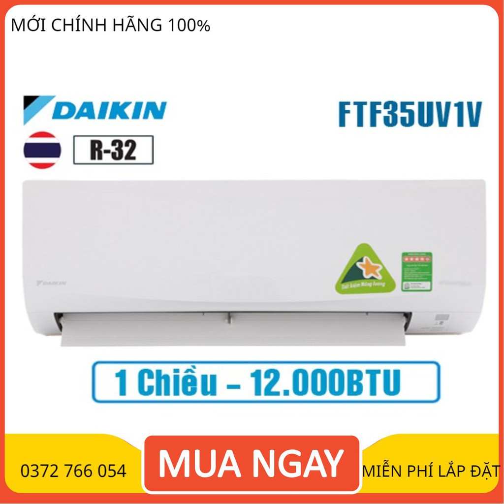 Điều hòa Daikin 12000BTU 1 chiều FTF35UV1V