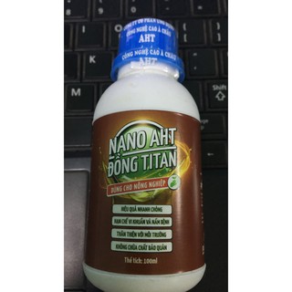 Chế phẩm nano aht đồng titan lọ 100ml