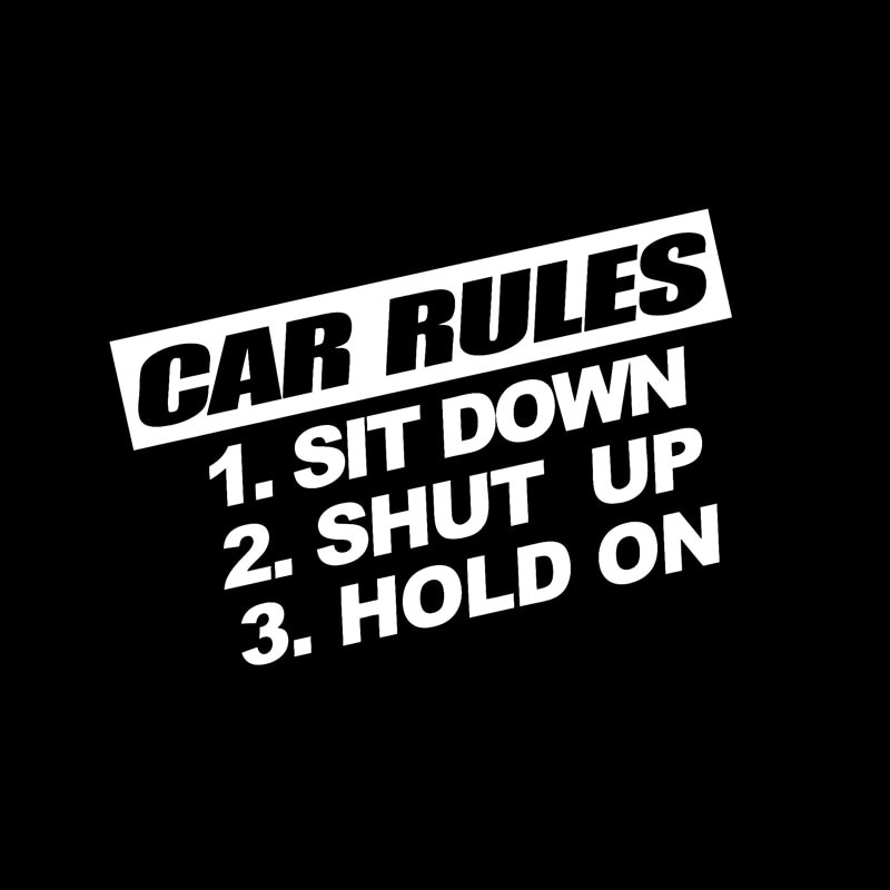 Miếng sticker &quot;CAR RULES SIT DOWN HOLD ON SHUT UP&quot; dán trang trí ô tô vui nhộn 15cmx8.4cm