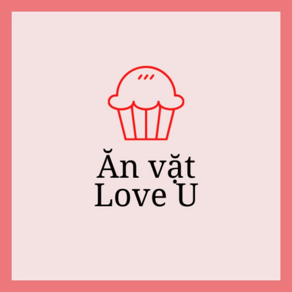 Ăn vặt - Love U