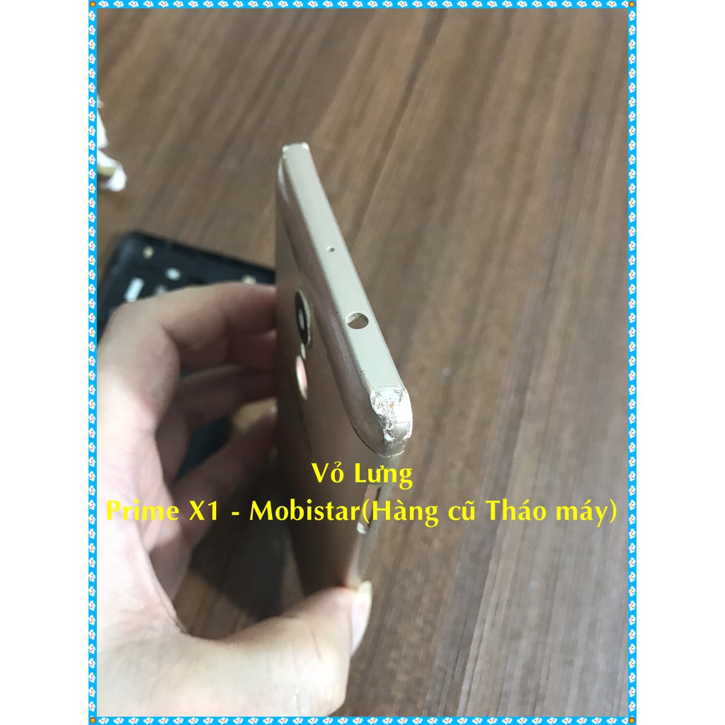 Vỏ Lưng Prime X1 - Mobistar (Hàng Cũ Tháo Máy)