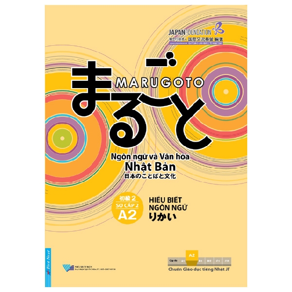 Sách Ngôn Ngữ Và Văn Hóa Nhật Bản - Hiểu Biết Ngôn Ngữ A2 - Sơ Cấp 2