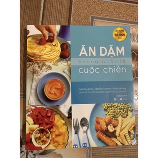 Ăn dặm không phải là cuộc chiến