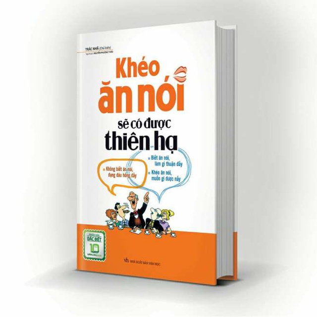 Sách - Khéo Ăn Nói Sẽ Có Được Thiên Hạ (Bìa Cứng) | BigBuy360 - bigbuy360.vn