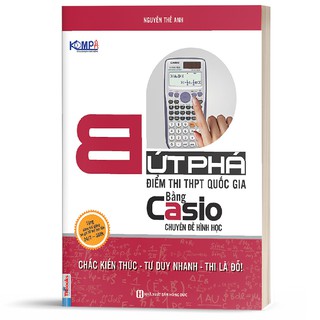 Bứt Phá Điểm Thi THPT Quốc Gia Bằng Casio Chuyên Đề Hình Học