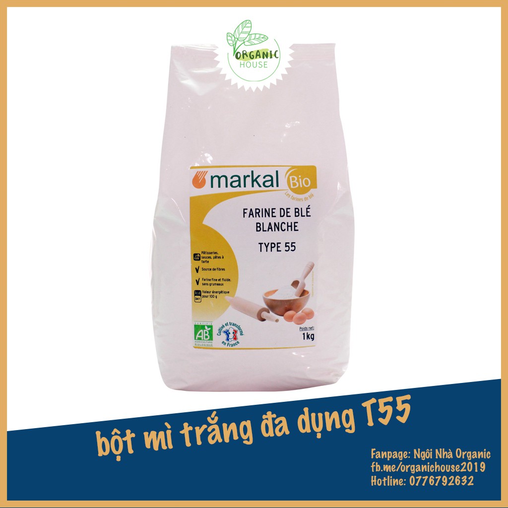 Bột mì trắng đa dụng/nguyên cám hữu cơ T55/T150 Markal 1kg - Organic Blanche flour