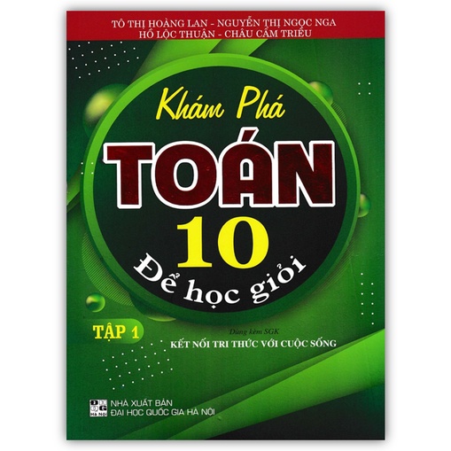 Sách - Khám Phá Toán Lớp 10 Để Học Giỏi - Tập 1