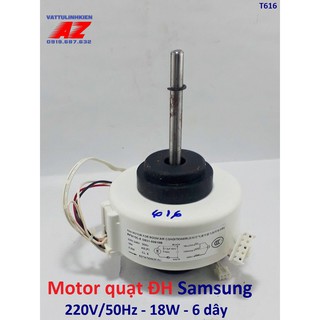 Motor quạt màn lạnh điều hòa Samsung 220V- 18W - 6 dây
