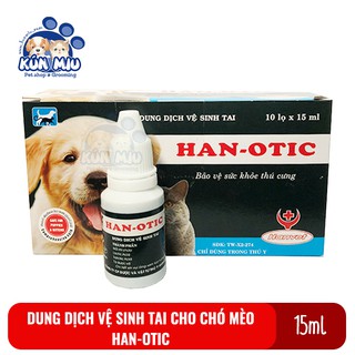 Dung dịch điều trị viêm tai, vệ sinh tai ở chó mèo Han-Otic 15ml