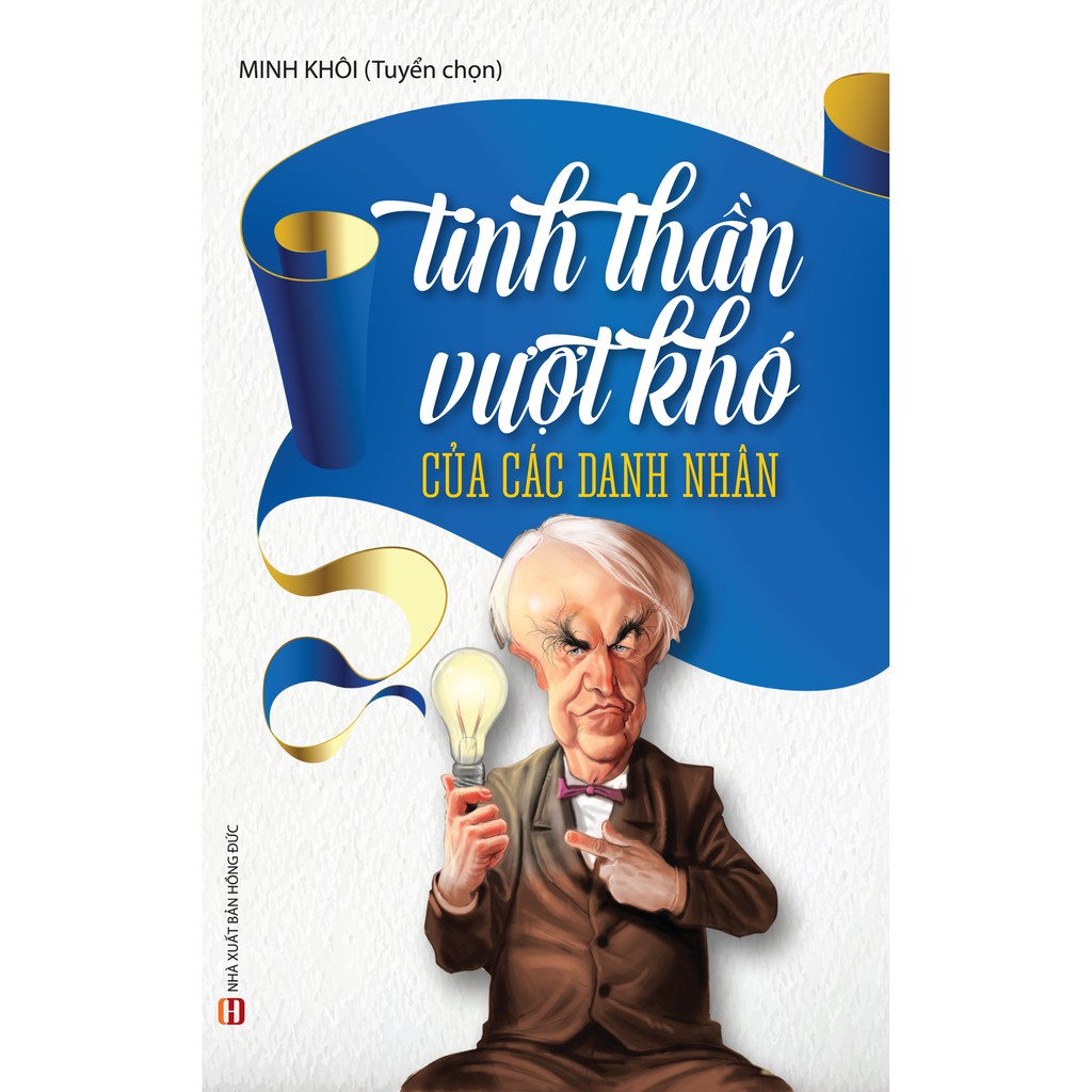 Sách - Tinh Thần Vượt Khó Của Các Danh Nhân