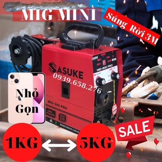 Máy hàn mig sasuke mig 200 pro, máy hàn mig không dùng khí 1kg/5kg, 5 chức năng, nhỏ gọn chỉ 8kg, mối hàn sáng đẹp