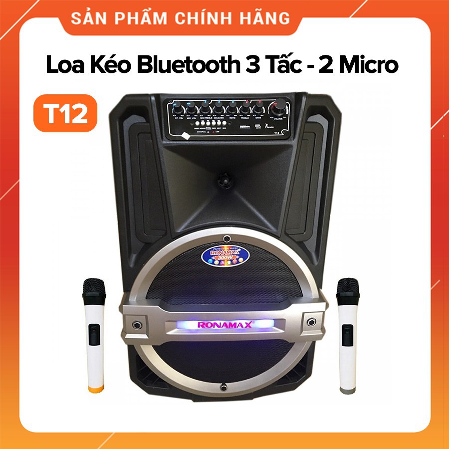  Loa kéo di động,Loa karaoke bluetooth Ronamax T12 F12 N12 K12 H12 bass 30CM - 300W