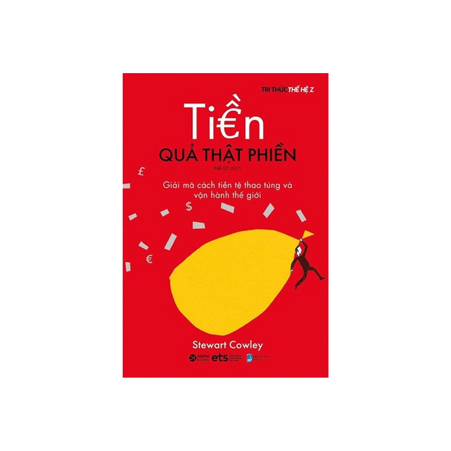 Sách - Tiền Quả Thật Phiền