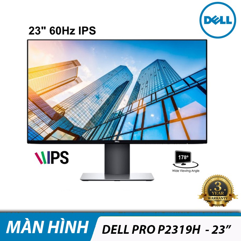 Màn hình máy tính Dell Pro P2319H IPS 23 inch - Hàng Chính Hãng