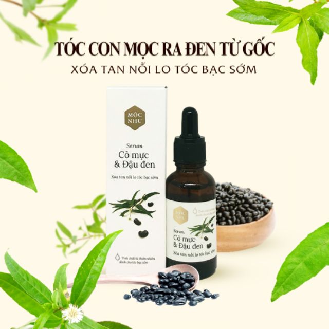 ✅MỘC NHU✅ Serum cỏ mực đậu đen Mộc Nhu - tóc đen từ gốc, kích thích mọc tóc