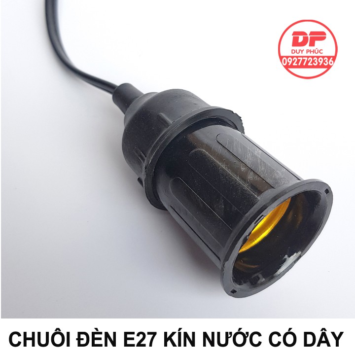 CHUÔI ĐUI ĐÈN E27 KÍN NƯỚC CÓ DÂY