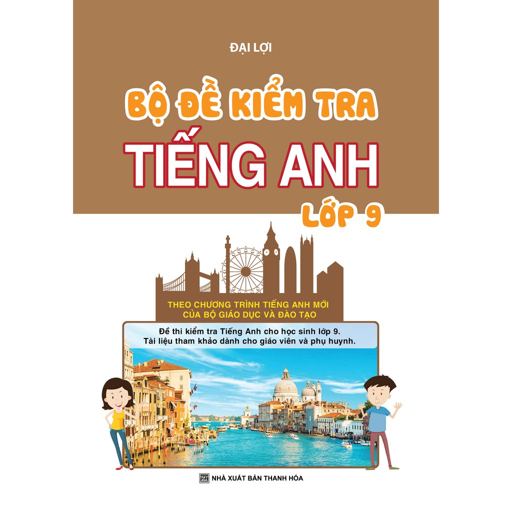 Sách - Bộ Đề Kiểm Tra Tiếng Anh Lớp 9