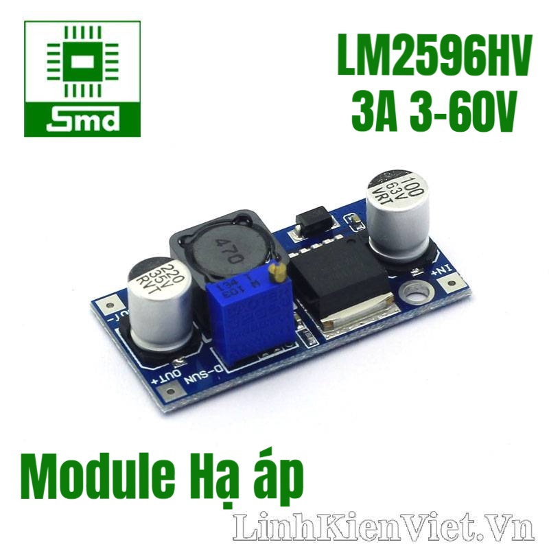 Mạch Hạ áp LM2596HV điện Áp cao 3 - 60V, DC-DC Buck điện áp điều chỉnh ổn áp nguồn DC 2596 3V3, 5V, 9V, 12V LM2596 ADJ