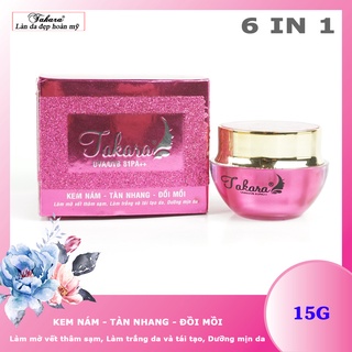 Kem nám, tàn nhang, đồi mồi 6 in 1 takara - 15g sạch nám sau 1 tuần