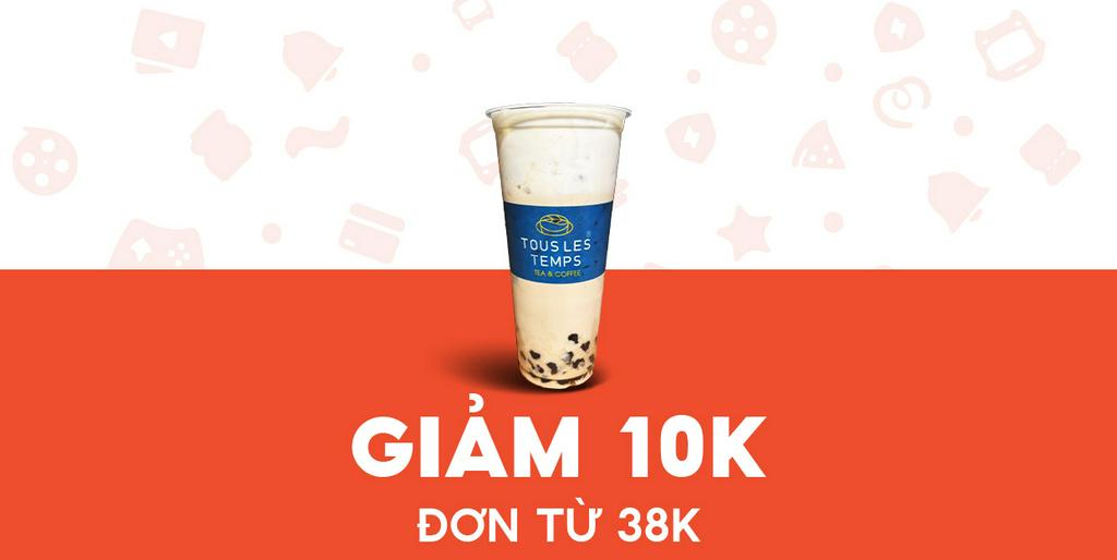 - Tous Les Temps - Giảm 10K cho Trà Sữa Kem Muối