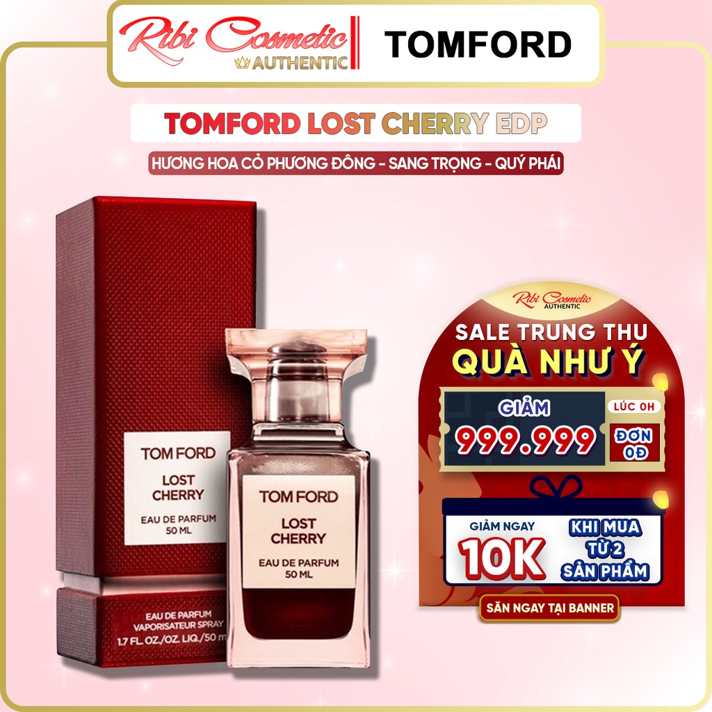 Nước hoa nữ siêu thơm TF Lost Cherry Ngọt ngào mọng nước như trái cherry