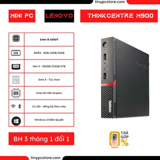 Máy tính mini Lenovo Thinkcentre M900 Tiny – i5 6500T + 8GB + NVMe 256GB – Bảo hành 3 tháng 1 đổi 1