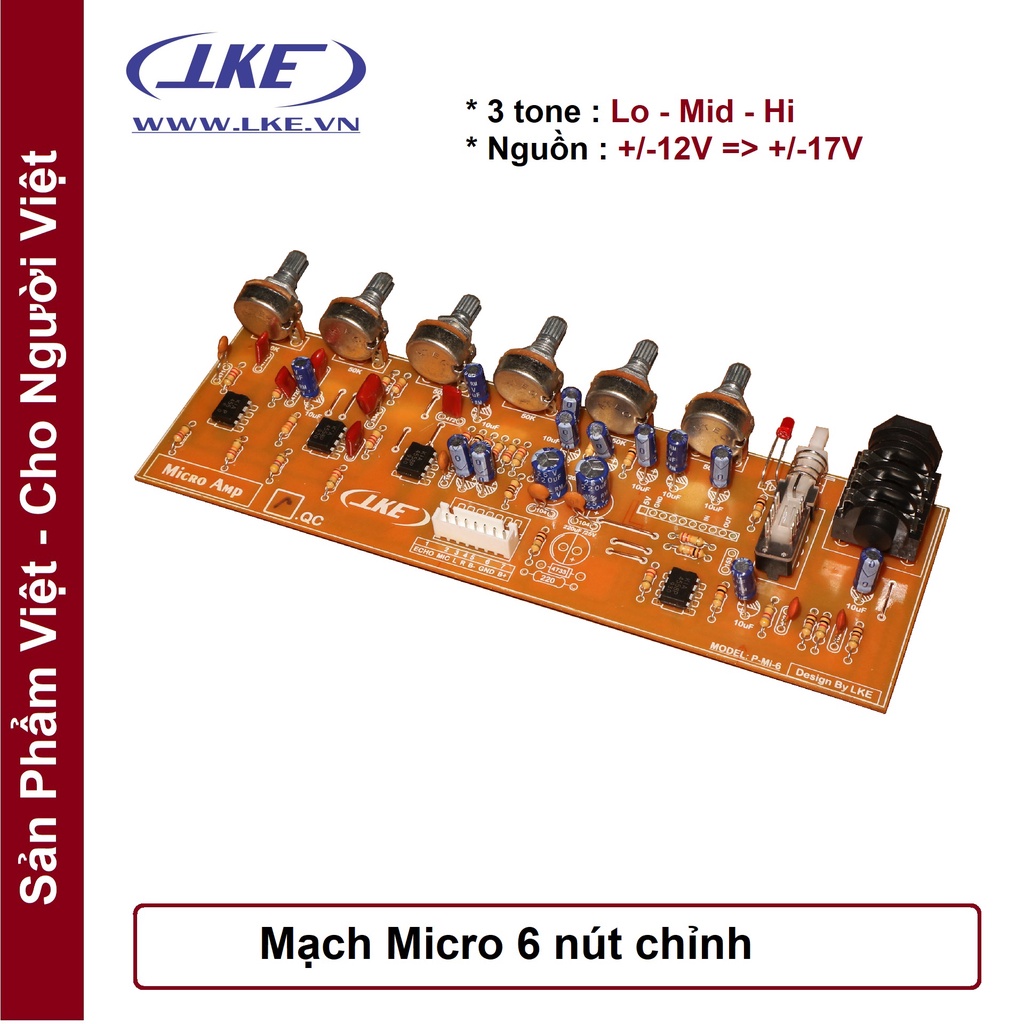 Mạch khuếch đại âm thanh micro 3 tone chỉnh MIC6 LKE