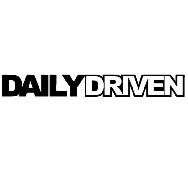 Decal dán trang trí " Daily Driven " cho xe hơi