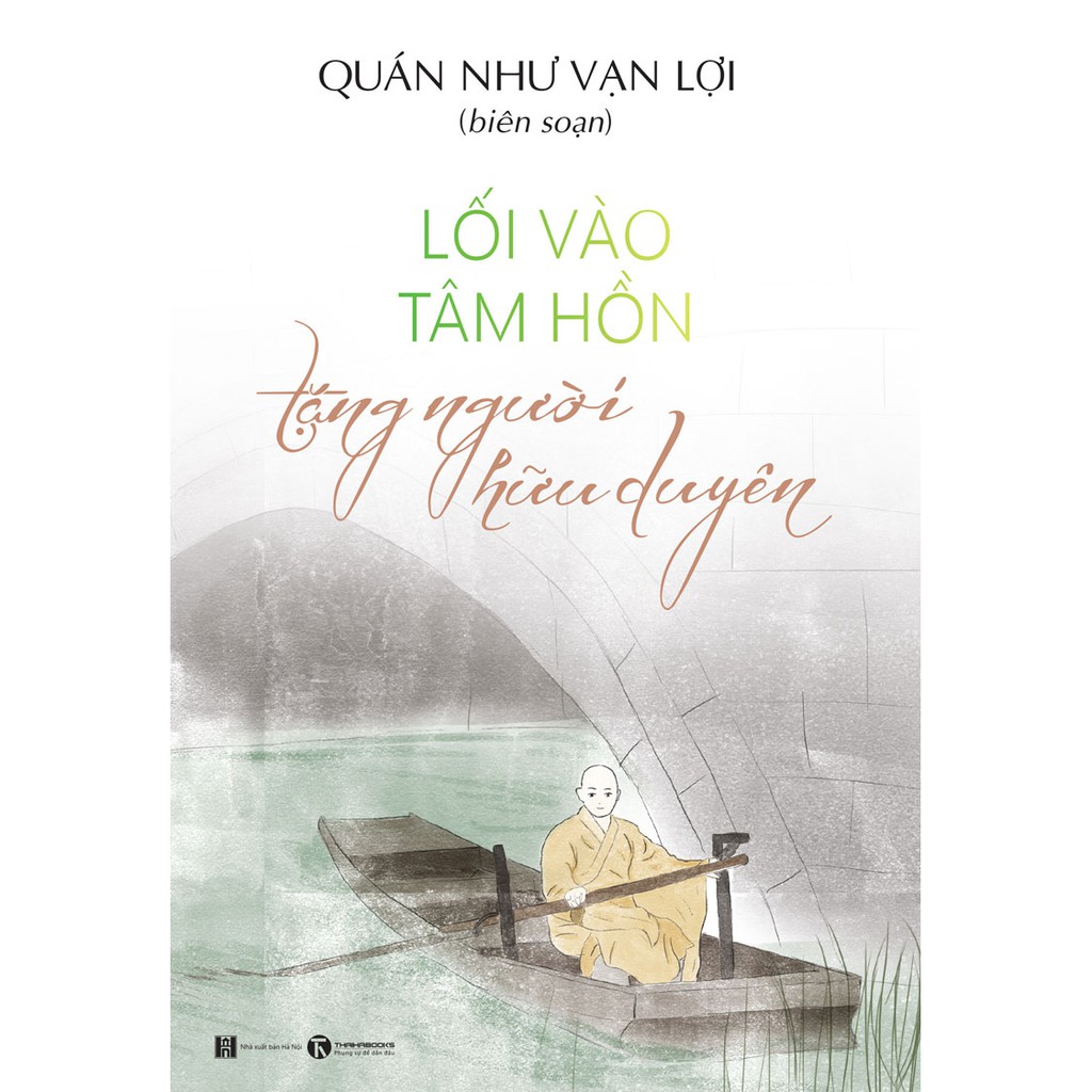 Sách - Lối Vào Tâm Hồn - Tặng Người Hữu Duyên | BigBuy360 - bigbuy360.vn